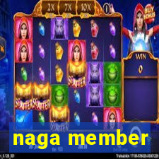 naga member